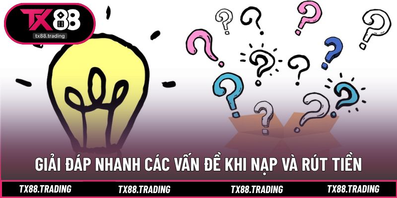 Hướng dẫn xử lý các tình huống giao dịch dễ gặp